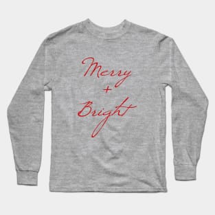 Merry + Bright Long Sleeve T-Shirt